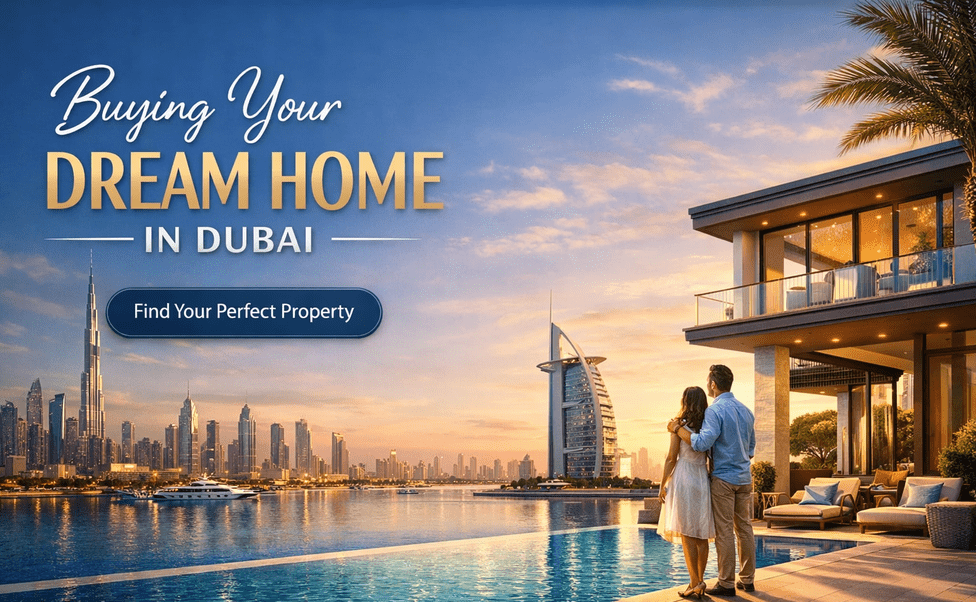 Buying Your Dream Home in Dubai